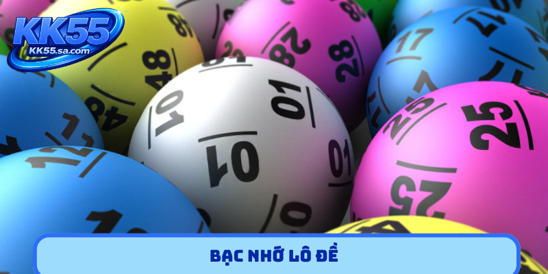 bạc nhớ lô đề