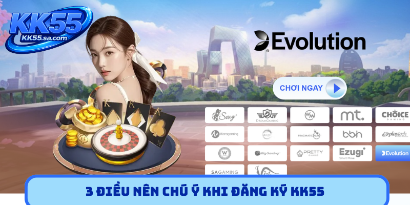 3 điều nên chú ý khi đăng ký KK55