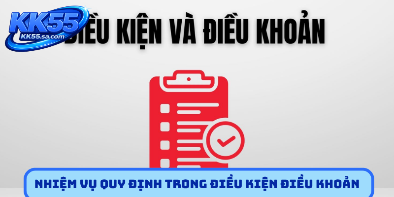 Nhiệm vụ quy định trong điều kiện điều khoản