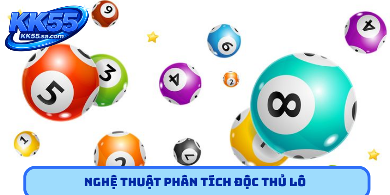 Nghệ thuật phân tích độc thủ lô