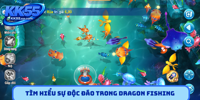 Tìm hiểu sự độc đáo trong Dragon Fishing