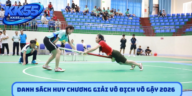 Danh sách huy chương giải vô địch võ gậy 2026