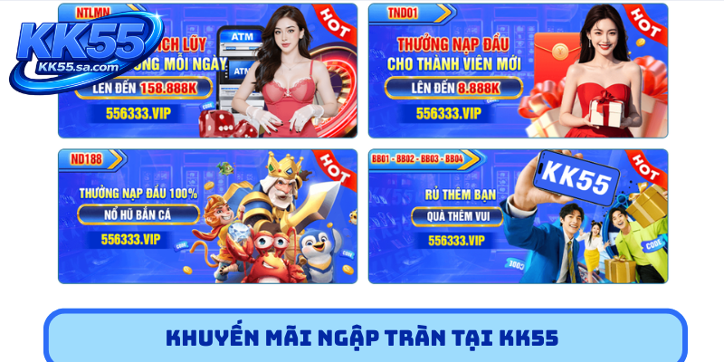 Khuyến mãi ngập tràn tại KK55