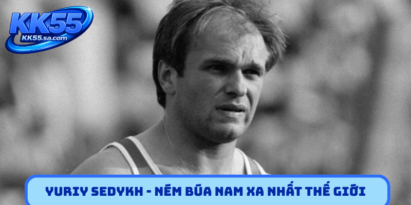 Yuriy Sedykh - Ném búa nam xa nhất thế giới