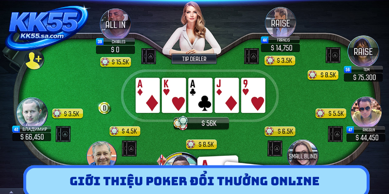 Giới thiệu Poker đổi thưởng online