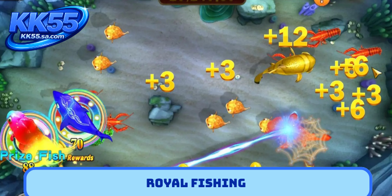 Royal Fishing