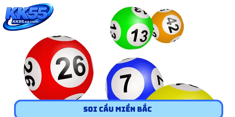 soi cầu miền bắc
