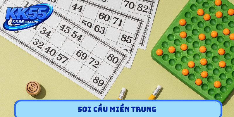 soi cầu miền trung