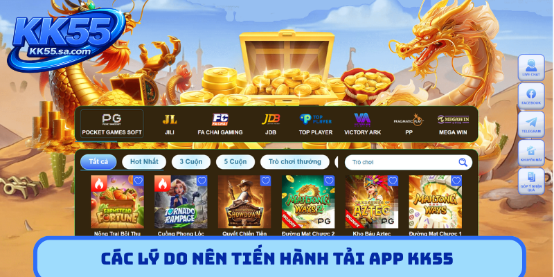 Các lý do nên tiến hành tải app KK55